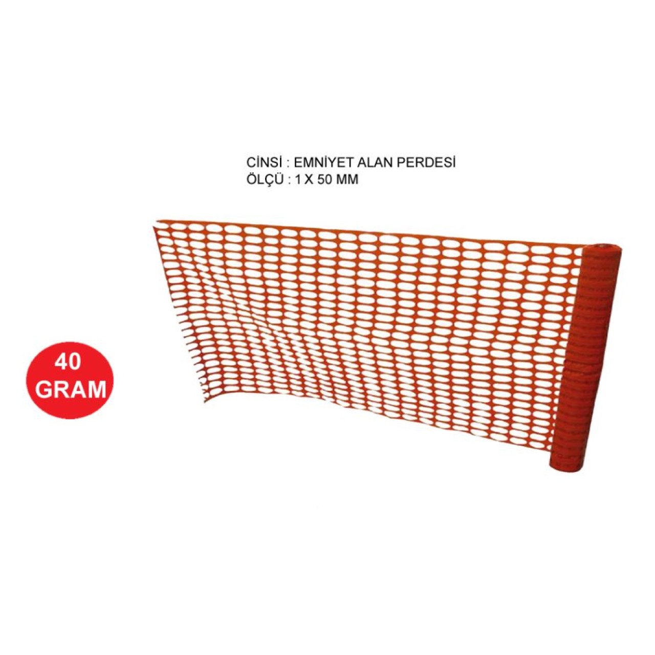 EMNİYET ALAN PERDESİ 40GR