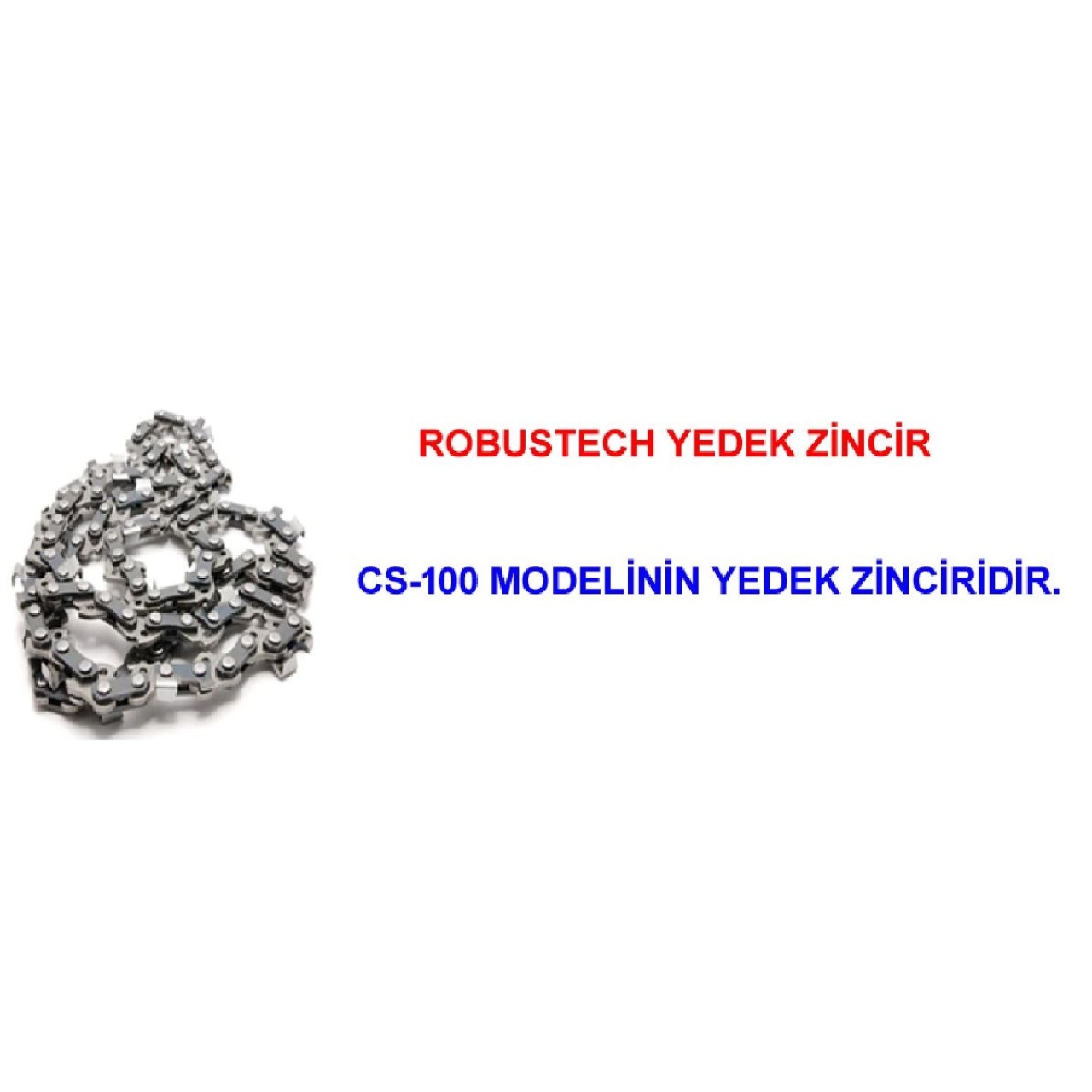 ROBUSTECH CS100 İÇİN AĞAÇ KESME YEDEK ZİNCİRİ